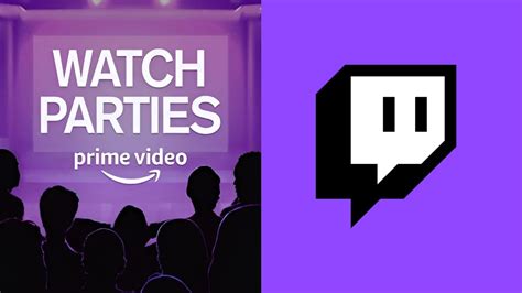 did prime get rid of watch party|Twitch Says Goodbye to Watch Parties: What You Need .